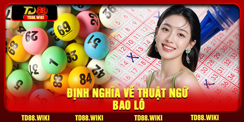 Định nghĩa về thuật ngữ bao lô